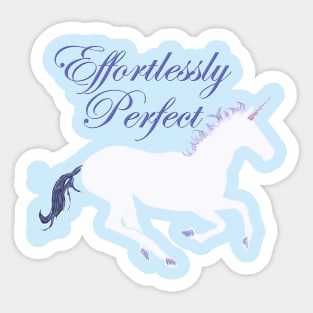 Effortlessly Perfect Pretty Unicorn Sticker